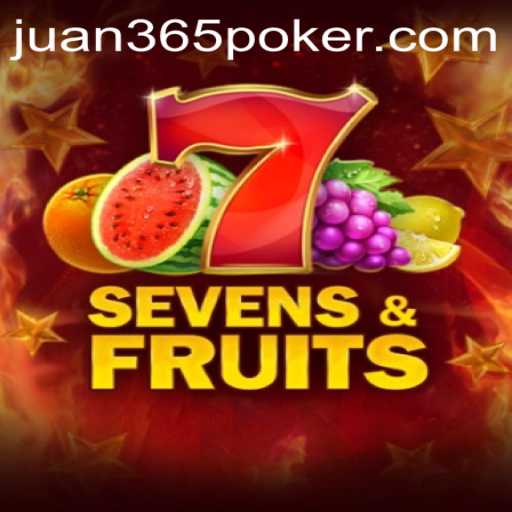 Discover the Thrilling World of SevensFruits with JUAN 365